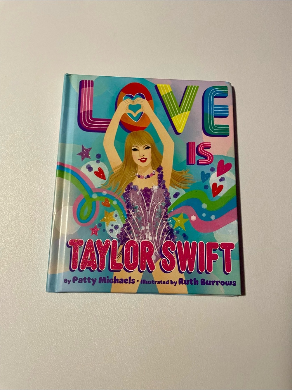 Love Is Taylor Swift Hardcover Book Patty Michaels New Picture Gift Kids Fan